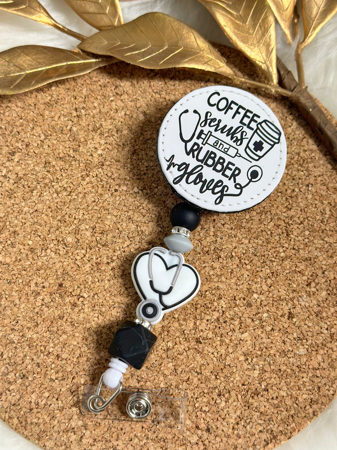 Coffee.Scrubs and Rubber Gloves Beaded Badge Reel